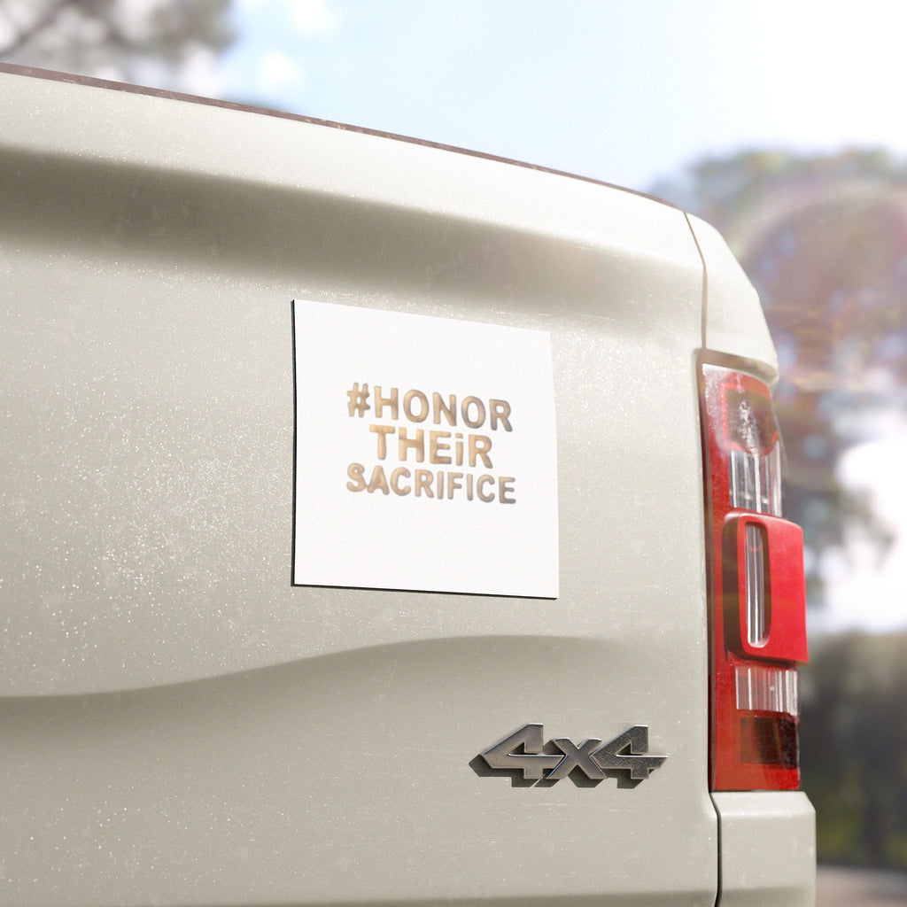 Car Magnet — “#Honor Their Sacrifice” Patriotic Remembrance Magnet